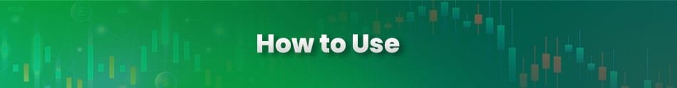 How-to-Use banner with green background and candlestick chart overlay, symbolizing market analysis.