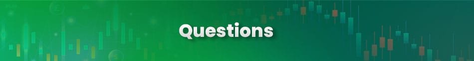 Questions banner with green background and candlestick chart overlay, symbolizing market analysis.