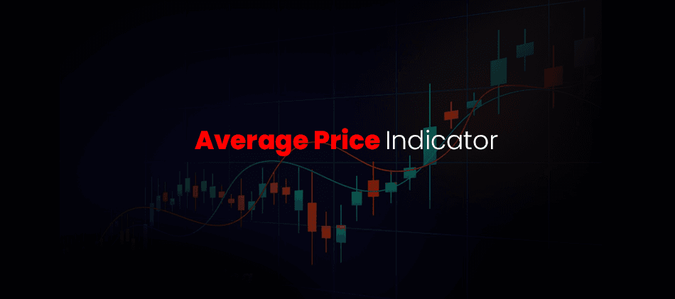 The Ultimate Guide to the Average Price Indicator in Trading - Learn How to Use the API for Smarter Trading Decisions